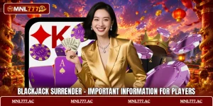 Blackjack Surrender - Important Information For Players