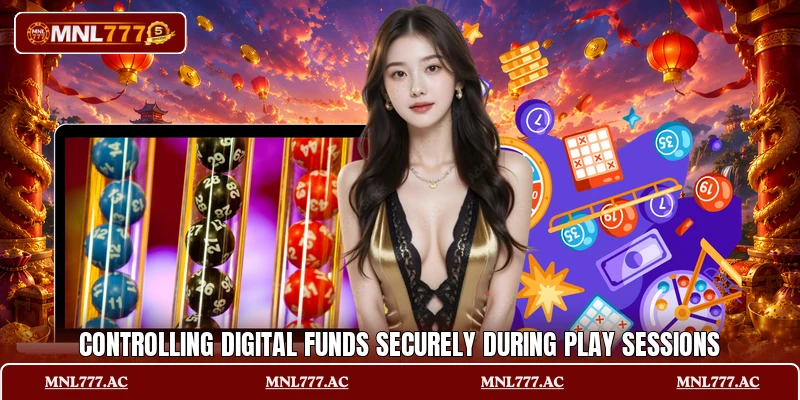 Controlling digital funds securely during play sessions