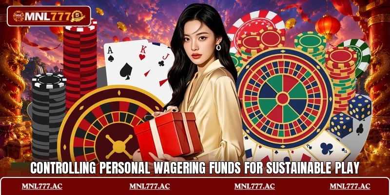 Controlling personal wagering funds for sustainable play