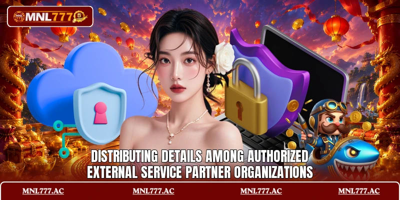 Distributing details among authorized external service partner organizations Distributing details among authorized external service partner organizations