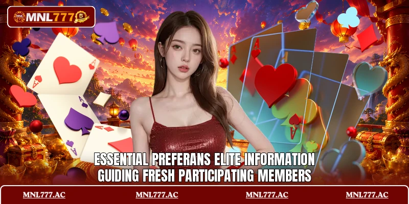 Essential Preferans Elite information guiding fresh participating members
