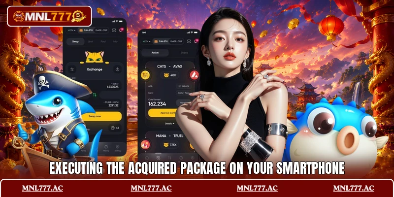 Executing the acquired package on your smartphone Executing the acquired package on your smartphone