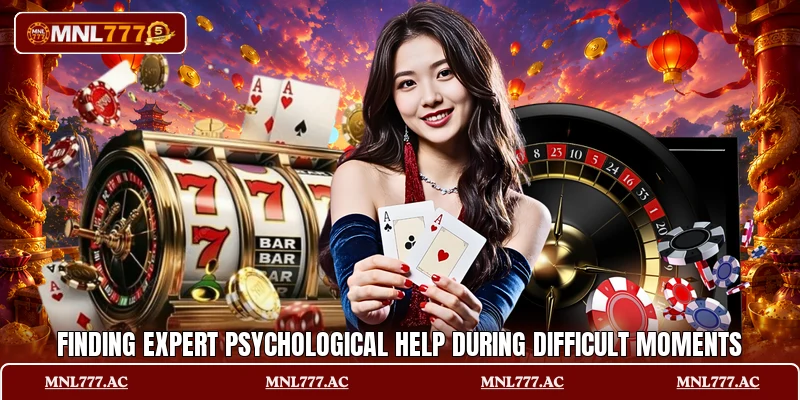 Finding expert psychological help during difficult moments