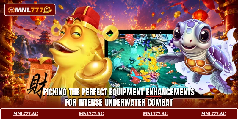 Picking the perfect equipment enhancements for intense underwater combat