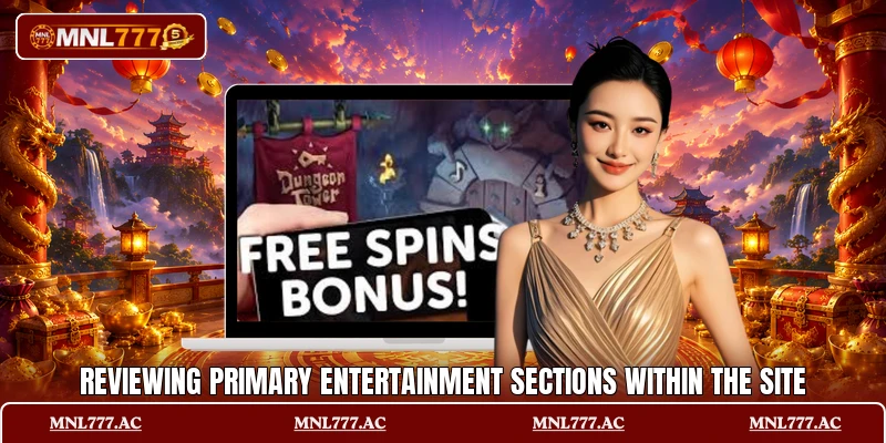 Reviewing primary entertainment sections within the site Reviewing primary entertainment sections within the site