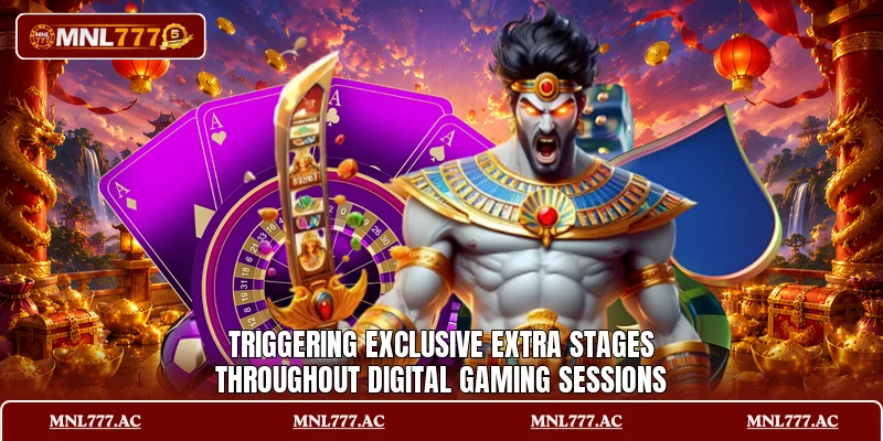 Triggering exclusive extra stages throughout digital gaming sessions